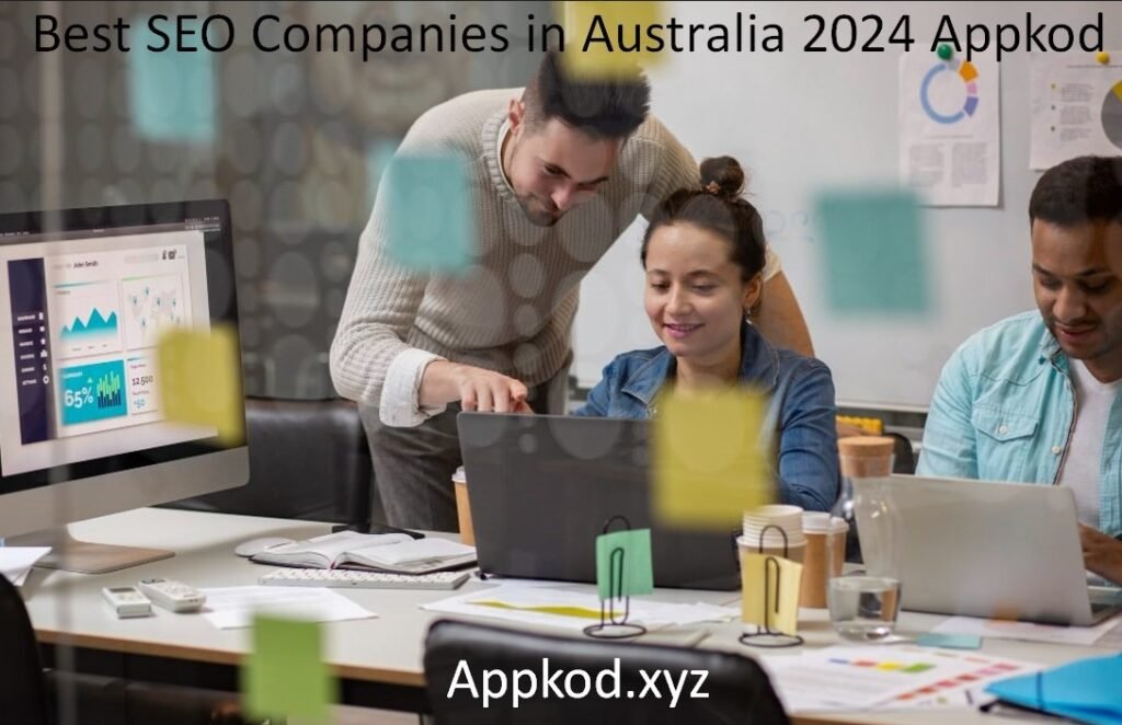 Top 10 Best SEO Companies in Australia 2024 Appkod: Guide & Reviews